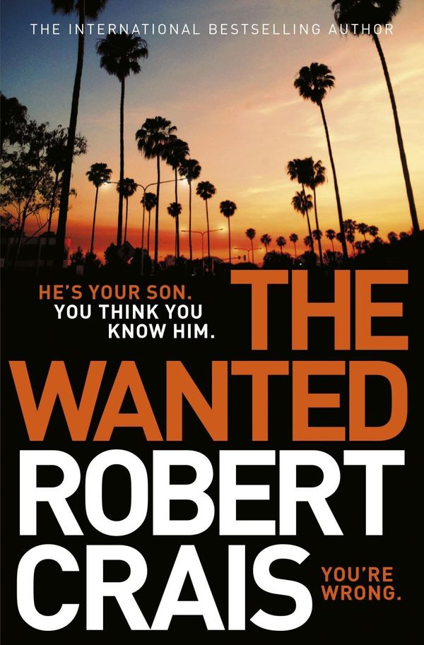 Cover Art for 9781471157493, The Wanted by Robert Crais