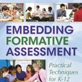 Cover Art for 9781941112694, Embedding Formative AssessmentPractical Techniques for K-12 Classrooms by Dylan Wiliam, Siobhan Leahy