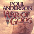 Cover Art for 9780312870676, War of the Gods by Poul Anderson