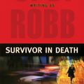Cover Art for 9781596001640, Survivor in Death by J D Robb