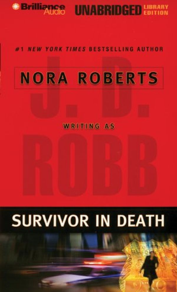 Cover Art for 9781596001640, Survivor in Death by J D Robb