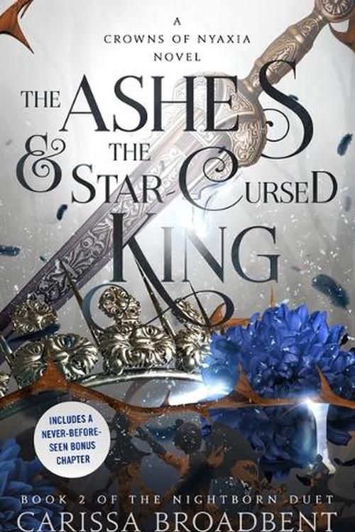Cover Art for 9781250343154, The Ashes and & Star-Cursed King by Carissa Broadbent