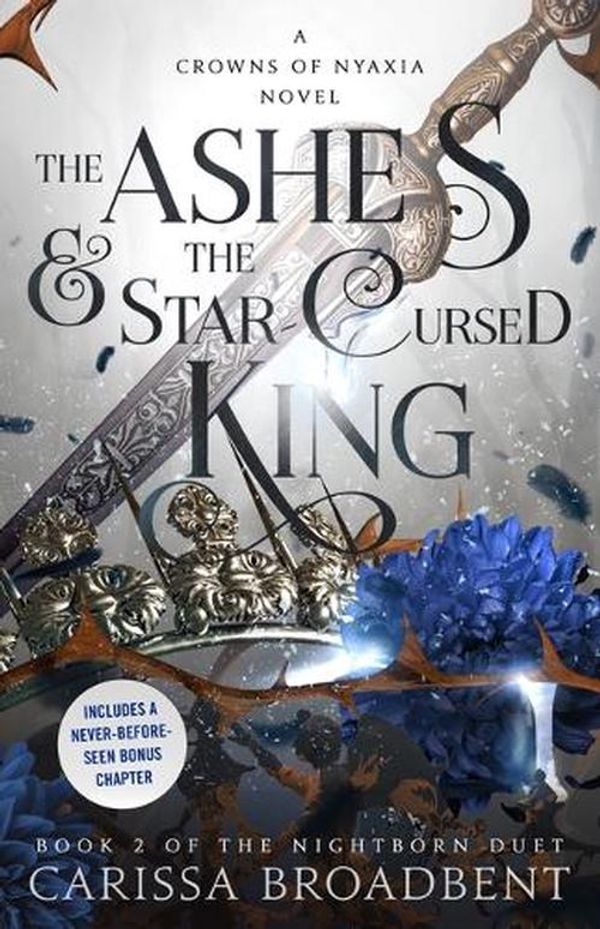 Cover Art for 9781250343154, The Ashes and & Star-Cursed King by Carissa Broadbent