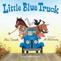 Cover Art for 9780358211785, Little Blue Truck by Alice Schertle