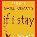 Cover Art for 9781516911981, Trivia: If I Stay: by Gayle Forman (Trivia-on-Books) by Trivion Books
