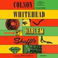 Cover Art for 9780593455548, Harlem Shuffle by Colson Whitehead