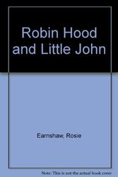 Cover Art for 9780951511510, Robin Hood and Little John by Rosie Earnshaw