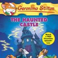 Cover Art for 9780545103749, Geronimo Stilton #46: The Haunted Castle by Geronimo Stilton