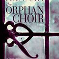 Cover Art for 9781250063755, The Orphan Choir by Sophie Hannah