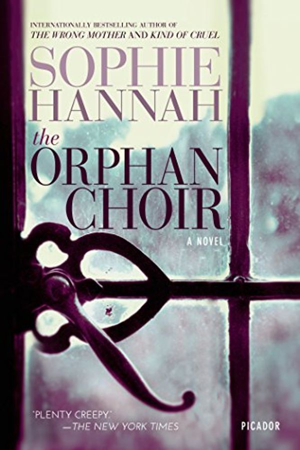 Cover Art for 9781250063755, The Orphan Choir by Sophie Hannah