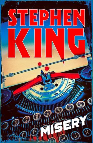 Cover Art for 9781529311143, Misery by Stephen King