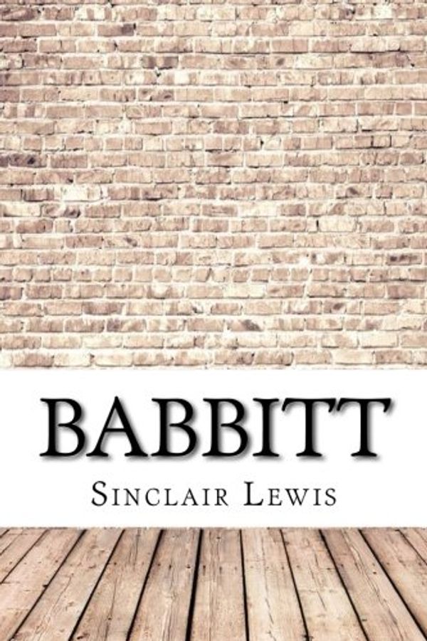 Cover Art for 9781974377824, Babbitt by Sinclair Lewis