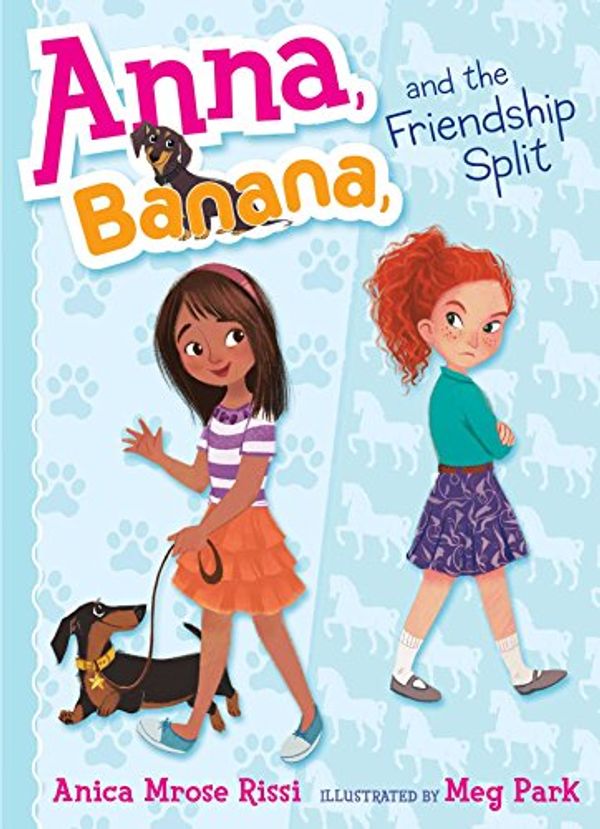 Cover Art for 9781481416061, Anna, Banana, and the Friendship Split by Rissi, Anica Mrose