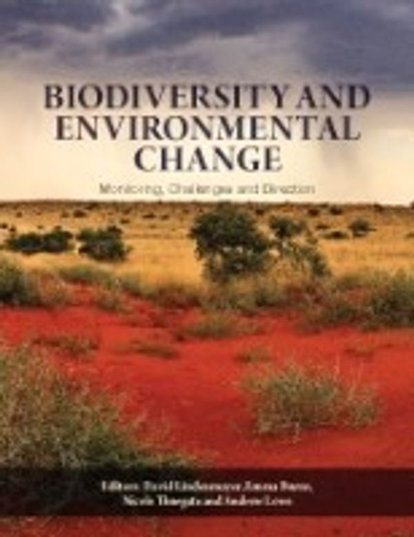 Cover Art for 9780643108585, Biodiversity and Environmental Change by Emma Burns