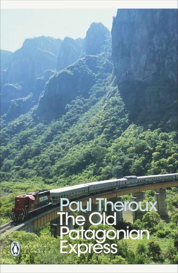 Cover Art for 9780141930770, The Old Patagonian Express by Paul Theroux