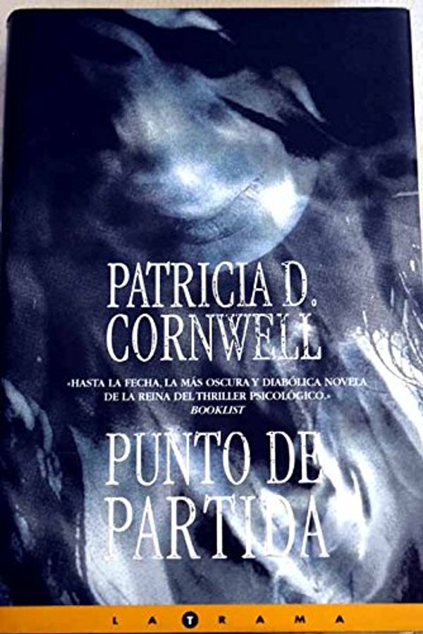 Cover Art for 9788422682110, PUNTO DE PARTIDA by Patricia(1 Cornwell