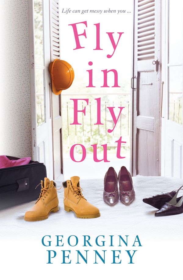 Cover Art for 9780143799788, Fly In, Fly Out by Penney Georgina