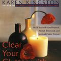 Cover Art for 9780767903592, Clear Your Clutter with Feng Shui by Karen Kingston