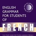 Cover Art for 9780340809136, English Grammar for Students of French, 5Ed: The Study Guide for Those Learning French by Jacqueline Morton