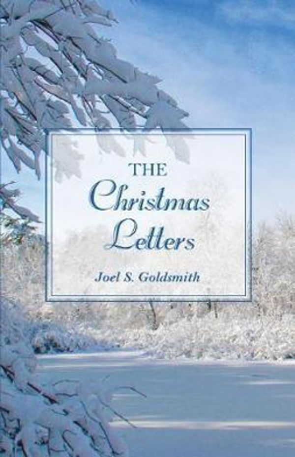 Cover Art for 9781939542601, The Christmas Letters by Joel S. Goldsmith