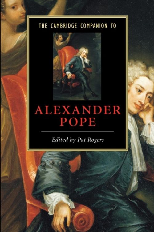 Cover Art for 9780521549448, The Cambridge Companion to Alexander Pope by Pat Rogers