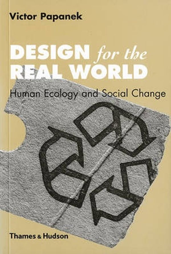 Cover Art for 9780500273586, Design for the Real World by Victor Papanek