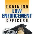 Cover Art for 9781315350165, Training Law Enforcement Officers by Rick D. Giovengo
