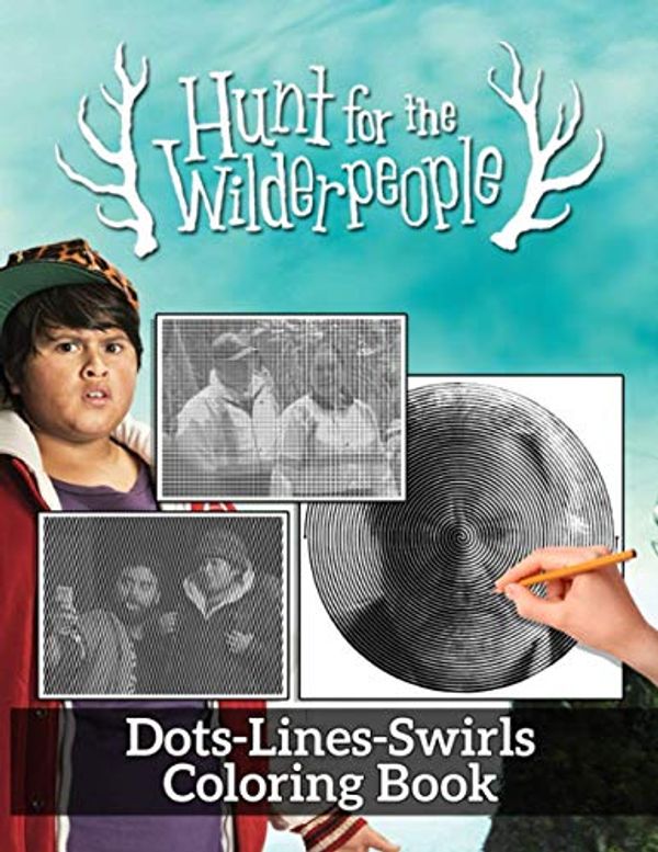 Cover Art for 9798683751937, Hunt For The Wilderpeople Dots Lines Swirls Coloring Book: Activity Swirls-Dots-Diagonal Books For Adult Hunt For The Wilderpeople by Byron Bader