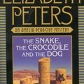 Cover Art for 9780816156825, The Snake, the Crocodile, and the Dog by Elizabeth Peters