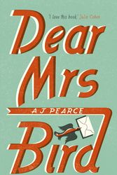 Cover Art for 9781509853908, Dear Mrs BirdMacmillan Collector's Library by AJ Pearce