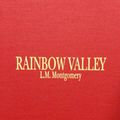 Cover Art for 9780848805913, Rainbow Valley by Lucy Maud Montgomery