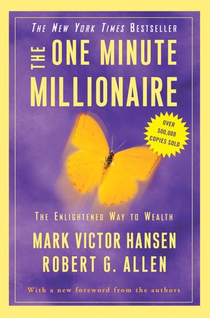 Cover Art for 9780307451569, The One Minute Millionaire by Mark Victor Hansen, Robert G. Allen