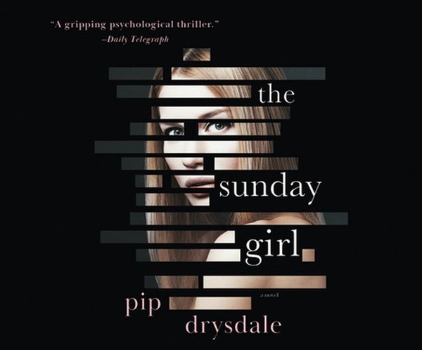Cover Art for 9781662011702, The Sunday Girl by Pip Drysdale