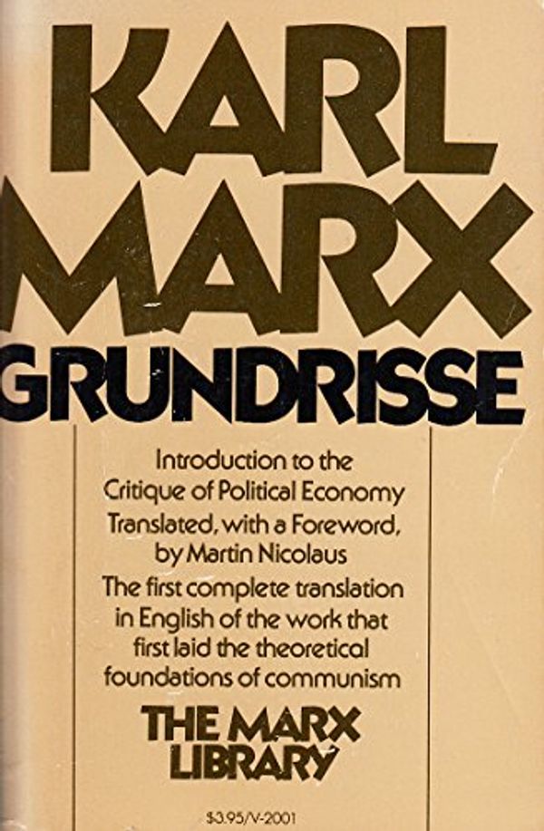 Cover Art for 9780394720012, Grundrisse by Karl Marx