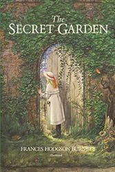 Cover Art for 9798699823765, The Secret Garden Illustrated by Frances Hodgson Burnett
