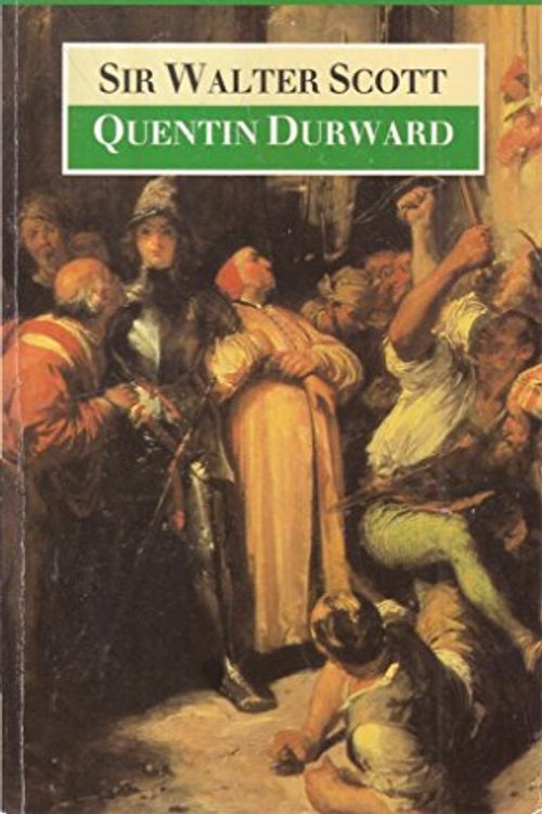 Cover Art for 9780192826589, Quentin Durward by Sir Walter Scott