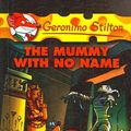 Cover Art for 9780756969431, Mummy with No Name by Geronimo Stilton