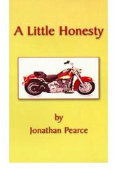 Cover Art for 9780759612273, A Little Honesty: Trials and Triumphs of a Prince of Balona by Jonathan Pearce