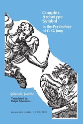 Cover Art for 9780691017747, Complex/Archetype/Symbol in the Psychology of C.G. Jung by Jolande Jacobi
