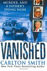 Cover Art for 9780312986094, Vanished by Carlton Smith