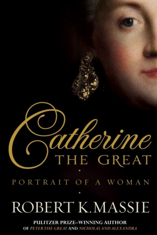 Cover Art for 9781908800008, Catherine the Great by Robert K. Massie