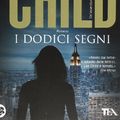Cover Art for 9788850230570, I dodici segni by Lee Child