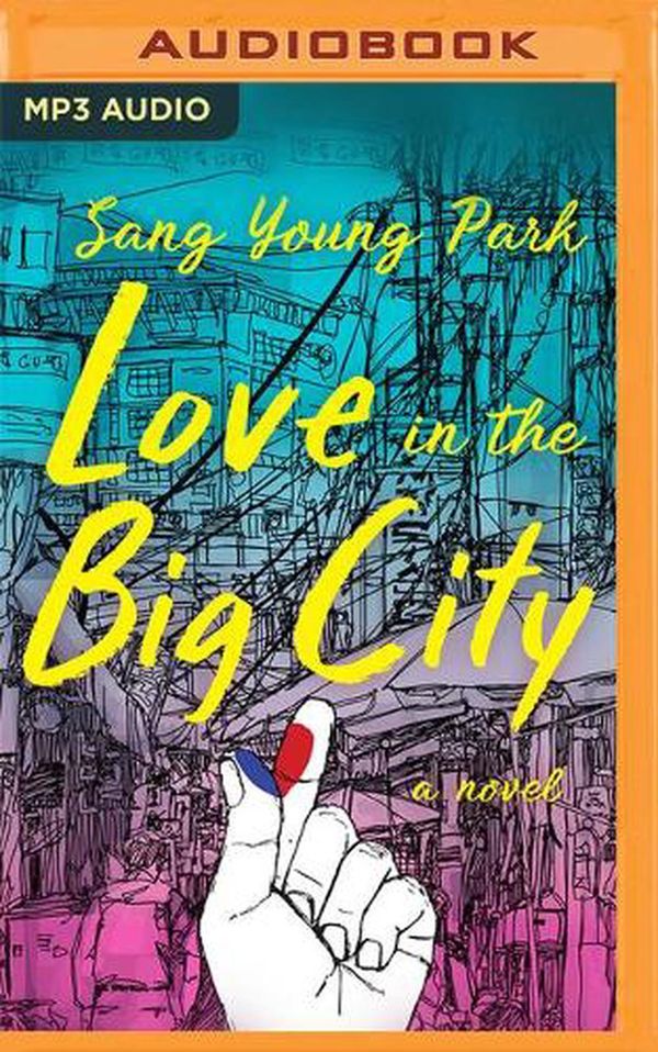 Cover Art for 9781713663164, Love in the Big City by Sang Young Park