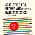 Cover Art for 9781506361161, Statistics for People Who (Think They) Hate Statistics by Neil J. Salkind