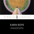 Cover Art for 9780141993447, Kallocain by Karin Boye