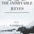 Cover Art for 1230003779569, The Inimitable Jeeves by P.G. Wodehouse