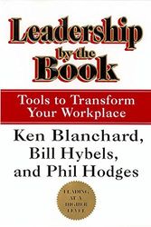 Cover Art for B01FKW4U9E, Leadership by the Book: Tools to Transform Your Workplace by Ken Blanchard (1999-09-22) by Ken Blanchard;Bill Hybels;Phil Hodges