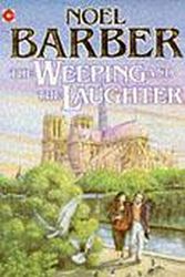 Cover Art for 9780340488430, The Weeping and the Laughter by Noel Barber