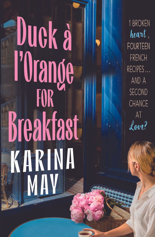 Cover Art for 9781761263798, Duck à l'Orange for Breakfast by Karina May