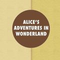 Cover Art for 9781979268400, Alice's Adventures in Wonderland by Lewis Carroll